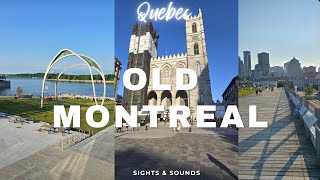 Old Montreal Is Like Stepping Into Europe-No Passport Needed