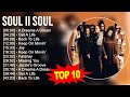 S O U L I I S O U L Greatest Hits Top 100 Artists To Listen In 2023