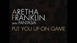*NEW MUSIC* Put You Up On Game | Aretha Franklin & Fantasia