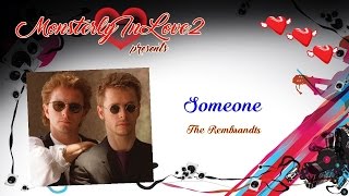 The Rembrandts - Someone (1990)