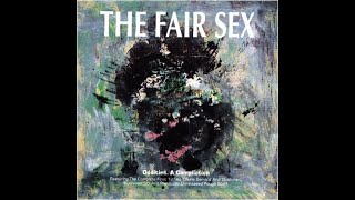 The Fair Sex - (To) The Cellar