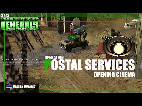 GLA03 [Operation : POSTAL SERVICES] CNC Generals Zero Hour #SUPMission @SUP_ZH FANMADE