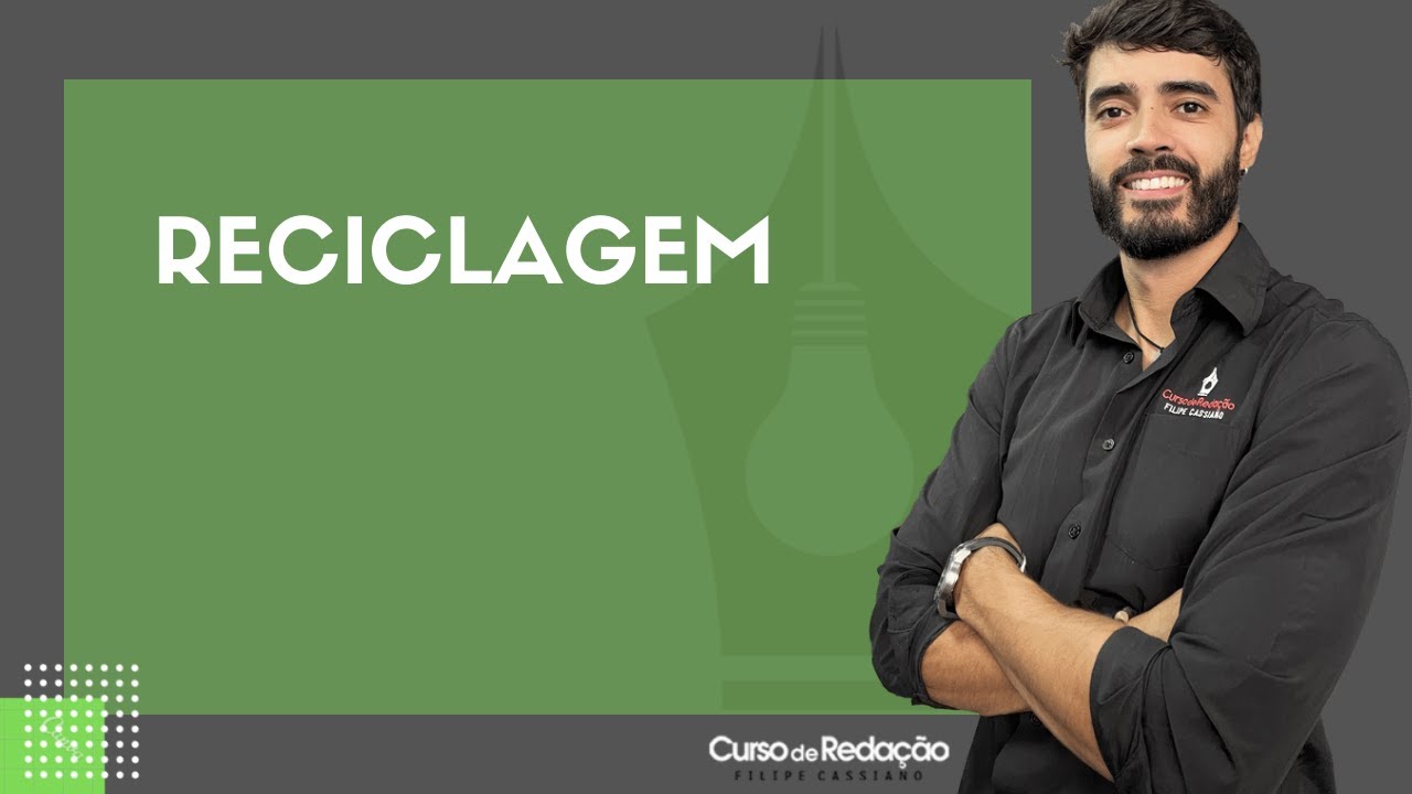 Tema de redação | Reciclagem