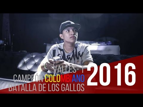 Valles T / Recopilación de batallas del campeón Red Bull Batalla De Los Gallos Colombia  2016