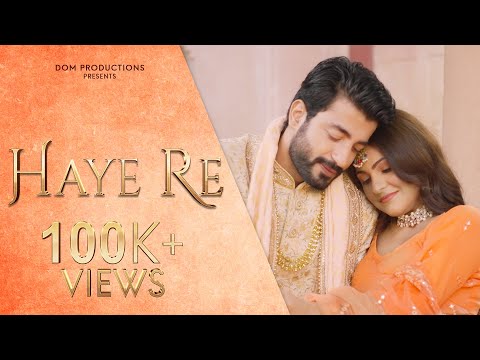 Haye Re Lyrics - Anusha Randhawa & Aasim Khan