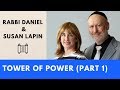 Rabbi Daniel Lapin: Tower of Power (Part 1 of 4)