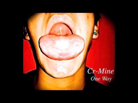 Cr-Mine - One Way