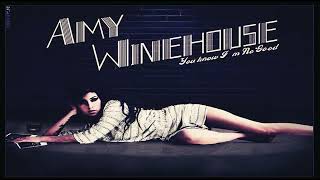 Amy Winehouse - You Know I&#39;m No Good