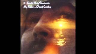 David Crosby - Traction In The Rain