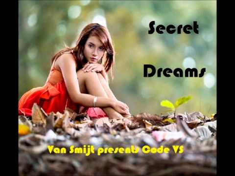 Van Smijt presents Code VS - Secret Dreams