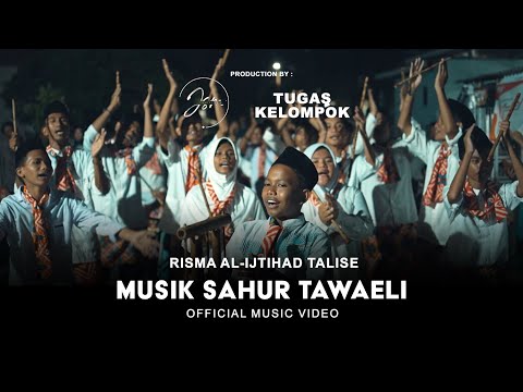 RISMA AL-IJTIHAD TALISE | Musik Sahur Tawaeli 2024 (Official Music Video)