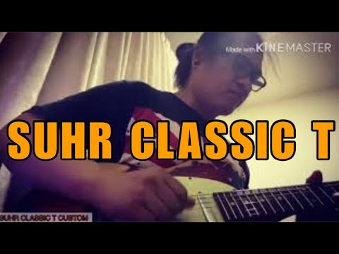 SUHR CLASSIC T CUSTOM (Limited Edition)