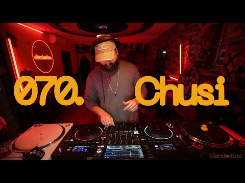 Chusi | Clandestina #070 Dj Mix