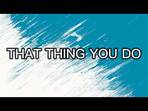 The Wonders - That thing you do (Lyrics)