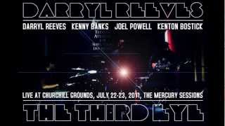 Darryl Reeves - "The Third Eye"