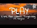 Download lagu Alan Walker Play ft K 1 Tungevaag Mangoo