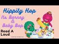 Read A Loud Kid S Book Hippity Hop It S Barney Baby Bop By Deborah Wormser Read A Loud Baby Bop