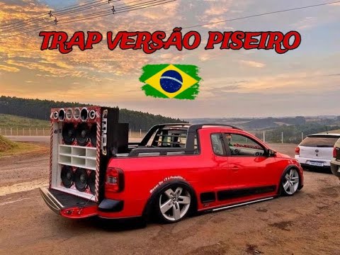 TRAP BR VERSÃO PISEIRO / SEQUENCIA DAS MELHORES