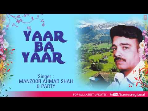 Main Yaaraan Nunum Full Song Kashmiri | Yaar Ba Yaar (Sheik Fayaz)