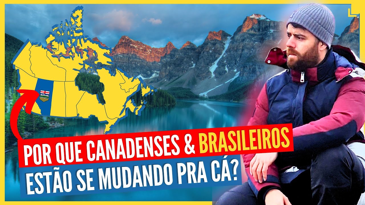 Alberta, CANADÁ. Por Que Todos Estão Se Mudando Pra Cá?