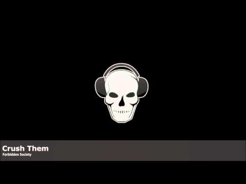 Forbidden Society - Crush Them