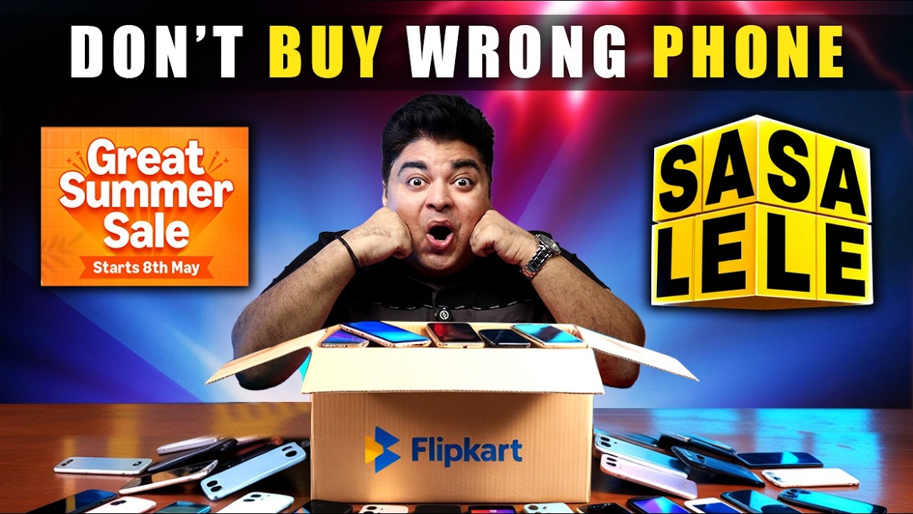 Flipkart SASA LELE Sale & Amazon Great Summer Sale | ALL DEALS REVEALED | Best & Worst Phones