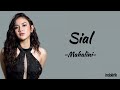 Mahalini - Sial | Lirik Lagu