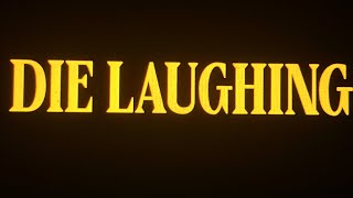 Die Laughing (2025) Official Trailer