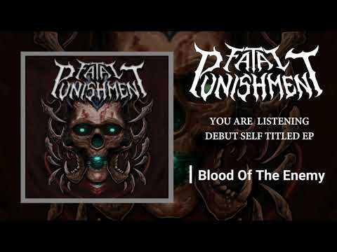 Fatal Punishment - FATAL PUNISHMENT - Fatal Punishment (Full EP Stream)