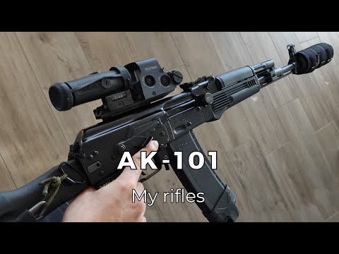 My Rifles - AK-101 (Ultimate NATO AK - Izhmash M3-EXP01)