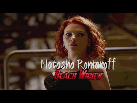 natasha romanoff || black widow (a tribute)