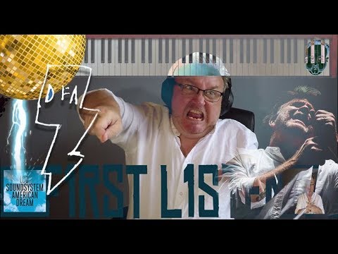 F1RST L1STEN : LCD Sound System American Dream