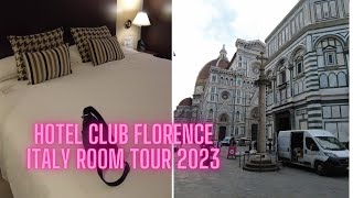 HOTEL CLUB FLORENCE ITALY ROOM TOUR 2023