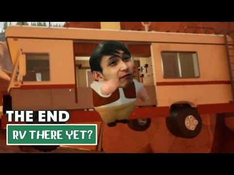 THE GRAND FINALE (RV There Yet? - THE END)