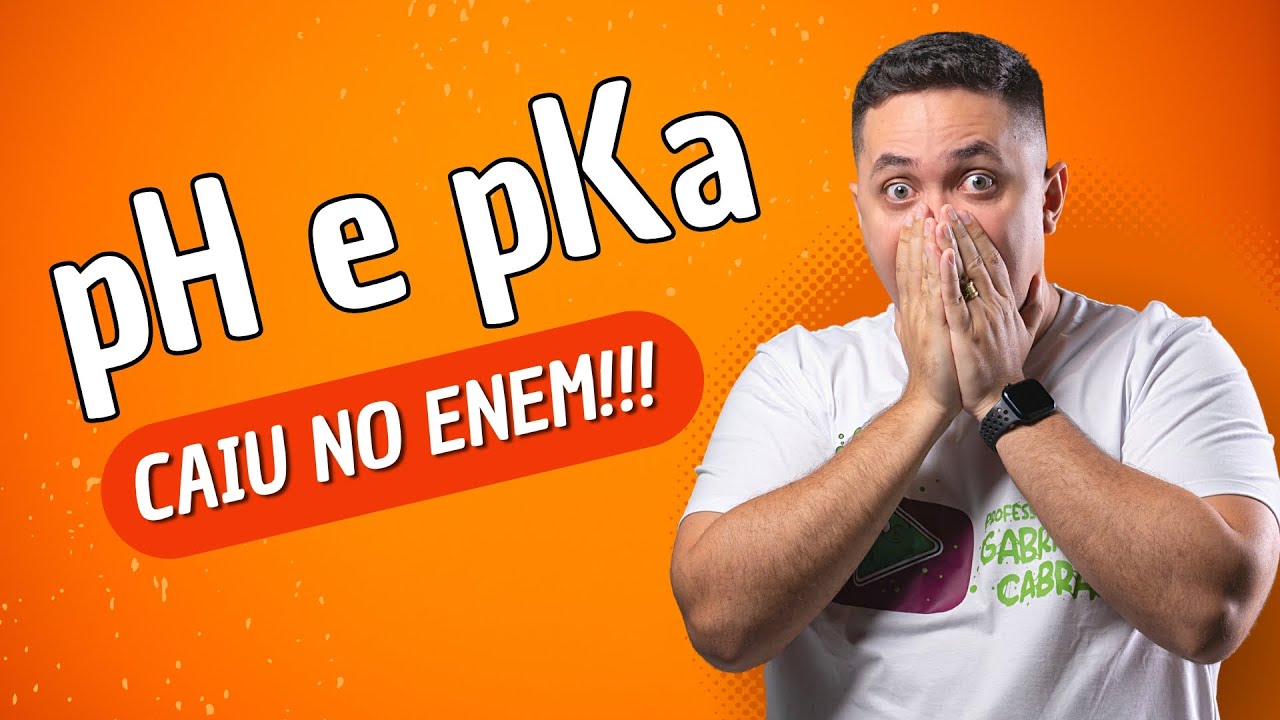 pH e pKa: EXPLICAÇÃO FÁCIL E RÁPIDA