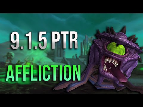 9.1.5 PTR - The Changes I Want to See for Affliction Warlock! Conduits, Talents and Baseline Tuning