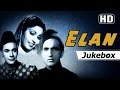 Elan 1947 Songs Surendra Munawar Sultana Naushad Hits Old Hindi Songs HD