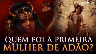 A história de Lilith: Ela realmente foi a mulher de Adão, segundo a Bíblia?