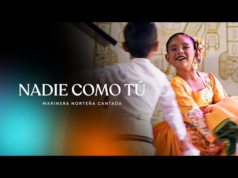 Nadie como tú - MARINERAS Vol. 1 - marinera norteña cantada
