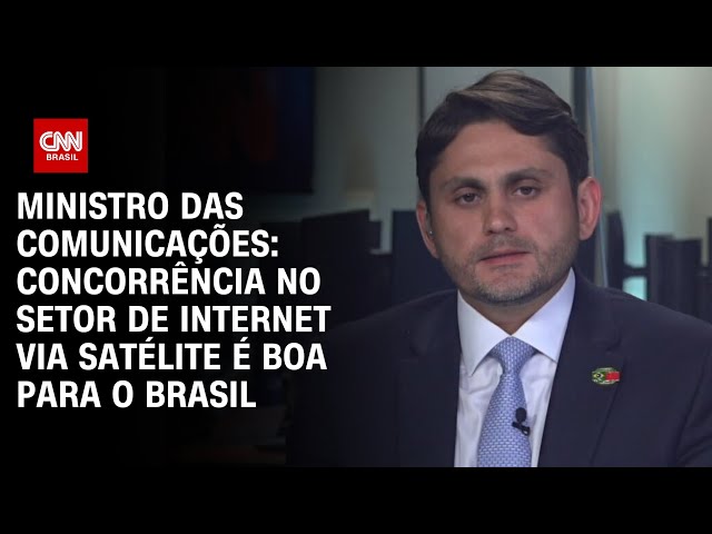 Ministro das Comunicações: Concorrência no setor de internet via satélite é boa para o Brasil | 360°