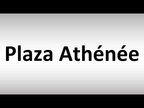 How to Pronounce Hotel Plaza Athenee, Paris