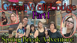 SPRING BREAK 2024 | Great Wolf Lodge WA | Family Ohana | Part 1