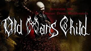 Old Man&#39;s Child_Revelation 666_06   Obscure Divine Manifestation