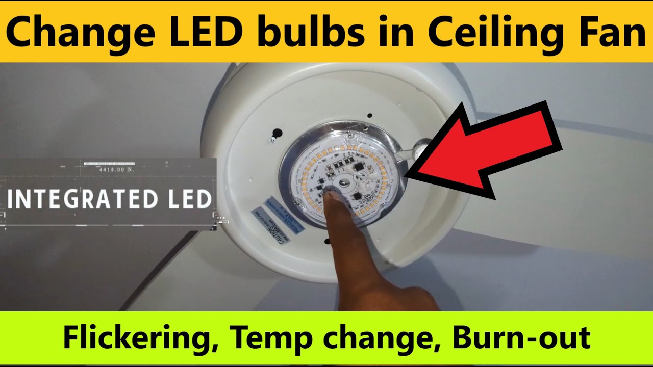 Change Integrated LED Light in Ceiling Fan or Dome Light