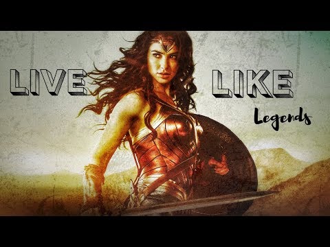 Wonder Woman/Live Like Legends