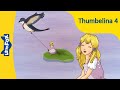 Thumbelina 4 Stories For Kids Princess Fairy Tales Bedtime Stories