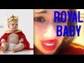 THE ROYAL BABY?! IT ISNT FAIR! - YouTube