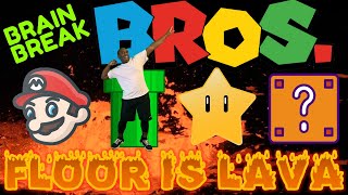 SUPER MARIO BROS: FLOOR IS LAVA BRAIN BREAK! Exercise break. Gonoodle alternative. Just Dance PE