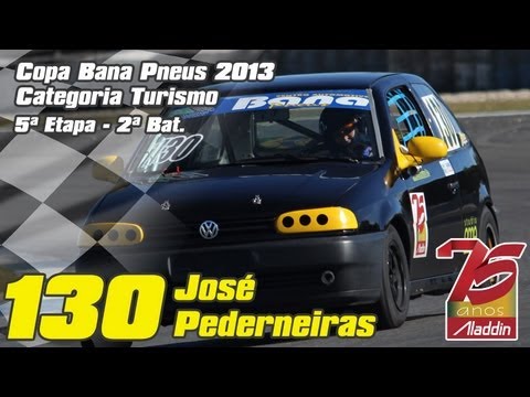 José Pederneiras - 5ª Etapa Copa Bana Pneus - Cat. Turismo - 2ª Bat.