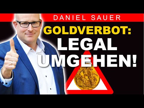 Completely legally circumvent the gold ban: 3 proven methods!